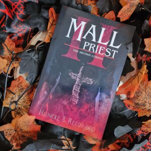 Mall Priest II: The Second Coming by Heinicke & Reedwood *SIGNED*