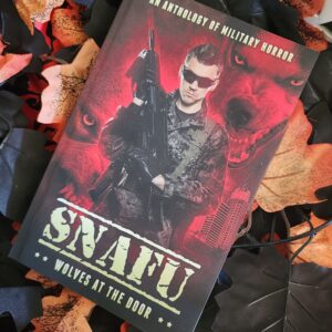 SNAFU Wolves at the Door **HAND SIGNED**