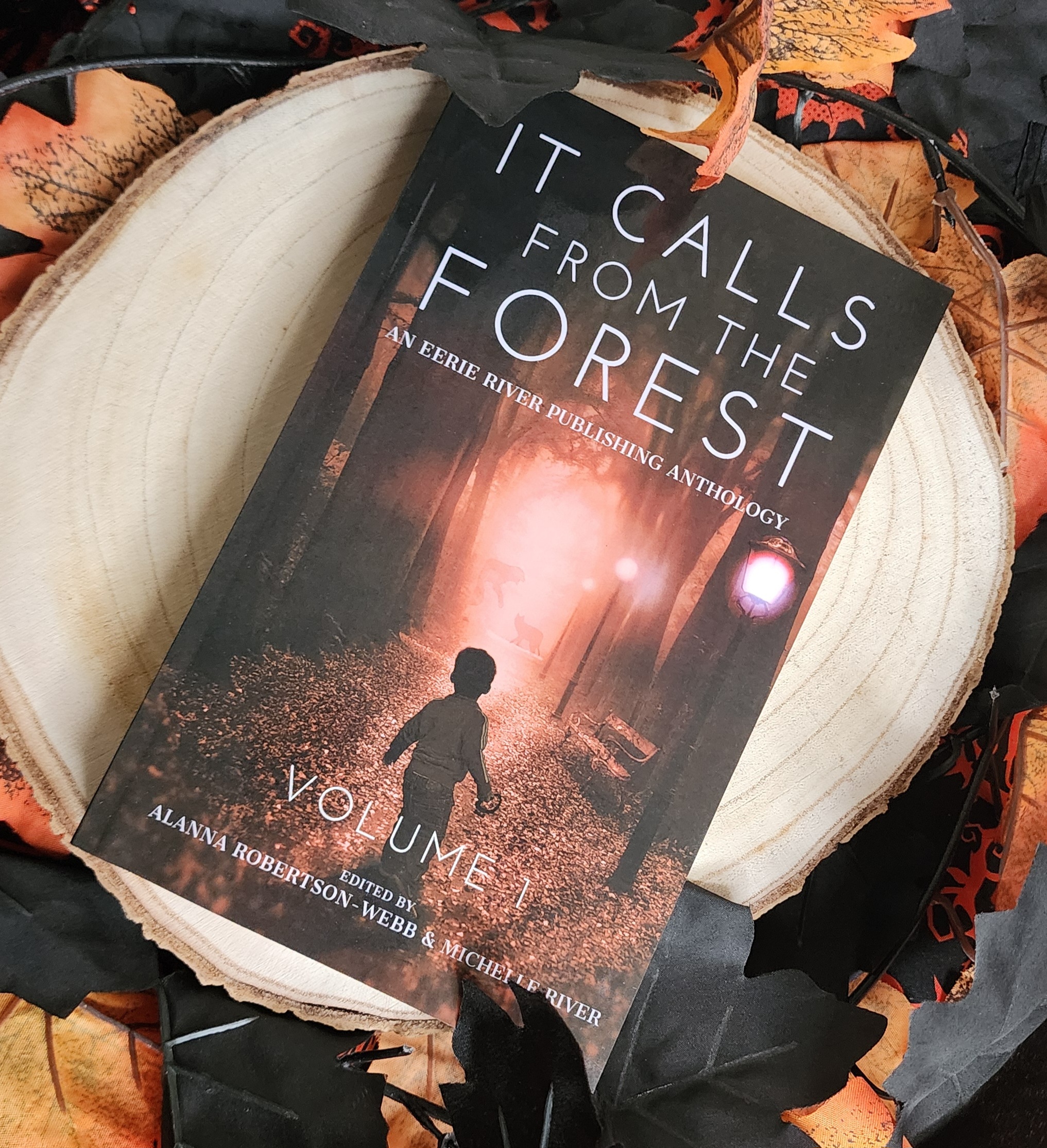 It Calls from the Forest: An Anthology Volume 1