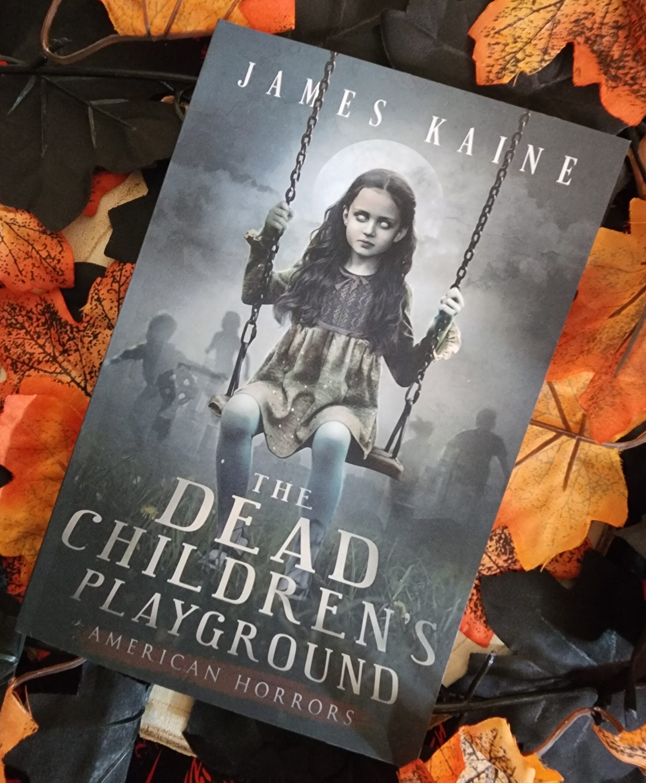 The Dead Children's Playground by James Kaine