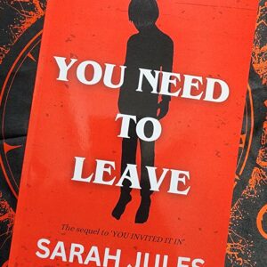 You Need to Leave by Sarah Jules