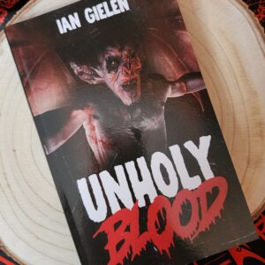 Unholy Blood by Ian Gielen