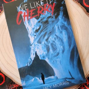 We Like It Cherry by Jacy Morris