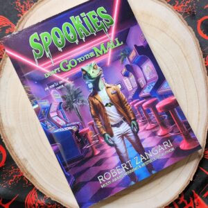 Spookies: Dont go to the Mall by Robert Zangari