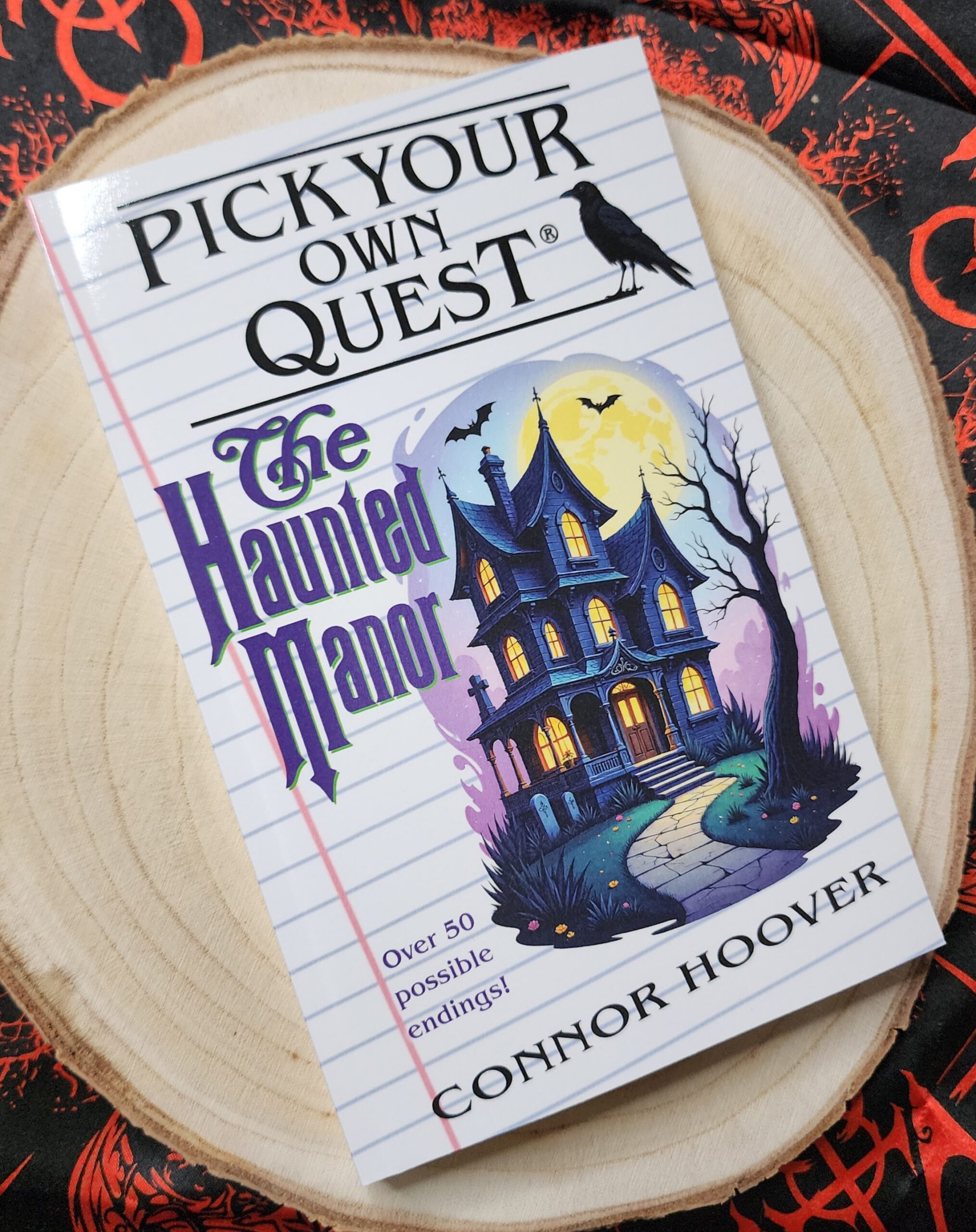 Pick Your Own Quest: The Haunted Manor by Connor Hoover