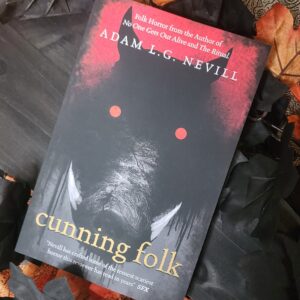 Cunning Folk by Adam Nevill