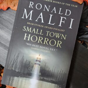 Small Town Horror by Ronald Malfi