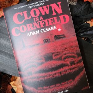 Clown in a Cornfield by Adam Cesare