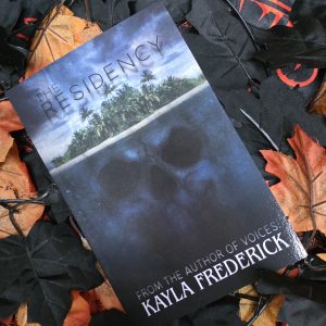 The Residency by Kayla Frederick