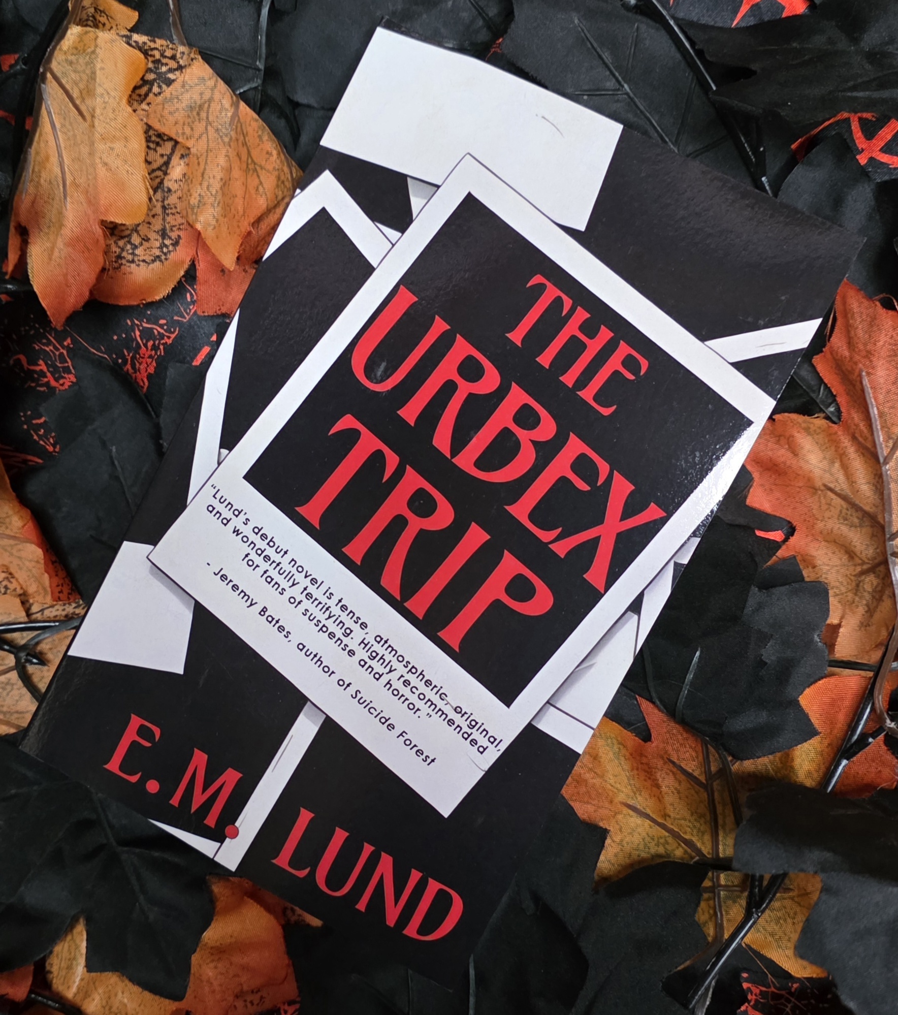 The Urbex Trip by E.M. Lund