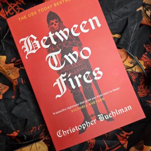 Between Two Fired by Christopher Buehlman