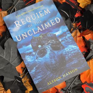 Requiem of the Unclaimed by Alyson Hasson