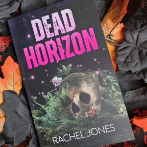 Dead Horizon by Rachel Jones **Signed**