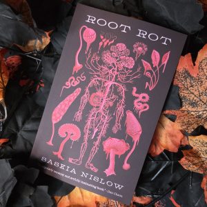 Root Rot by Saskia Nislow
