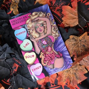 Sorrow Like Sour Candy by Chandler Morrison